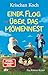 Einer flog über das Möwennest: Ein Küsten-Krimi | Der 14. Fall der Bestseller-Reihe aus dem hohen Norden. Jetzt wird's haarig für den Dorfcop. (Thies Detlefsen & Nicole Stappenbek) (German Edition)