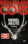 Nebelbeute: Thriller