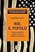 Noi, il popolo by Claudio Gatti
