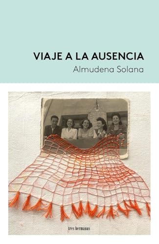 Viaje a la ausencia (Paperback)