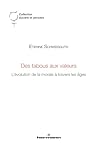 Des tabous aux va...