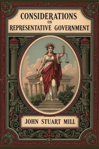 Considerations on Representative Government