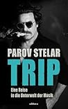 Trip: Eine Reise ...