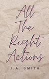 All The Right Actions (All The Rights Book 2) All The Right Actions (All The Rights Book 2)