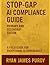 Stop-Gap AI Compliance Guide: Primary and Secondary Edition (STOP-GAP AI POLICY GUIDE)