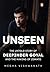 Unseen: The Untold Story of...