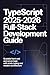 TYPESCRIPT 2025–2026 FULL-STACK DEVELOPMENT GUIDE: Scalable front-end and server logic with static typing and modern architecture