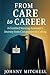 From Care to Career by Johnny Mitchell