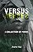 Versus/Verses by Andrei Rus