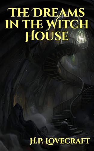 The Dreams in the Witch House