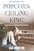 Daughter of The Popcorn Ceiling King by Lisa Hamilton