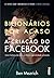 Bilionario Por Acaso - A Criacao Do Facebook - Uma Historia De Sexo, D