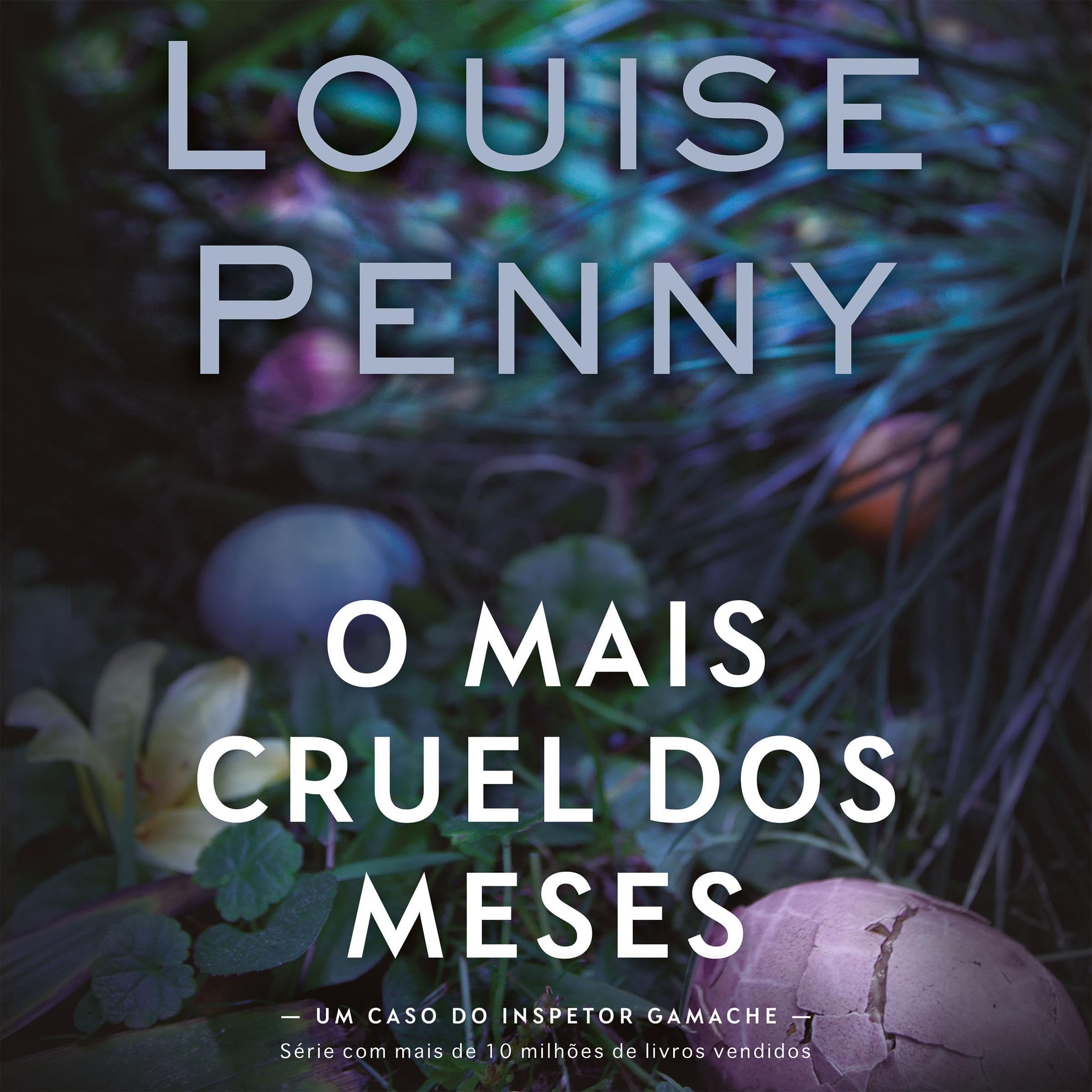 O mais cruel dos meses: Inspetor Gamache 3 (Audible Audio)
