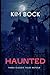 Haunted: Three Classic Tale...