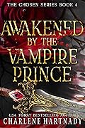 Awakened by the Vampire Prince