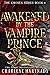 Awakened by the Vampire Pri...