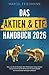 Das Aktien & ETF Handbuch 2...