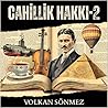 Cahillik Hakkı 2