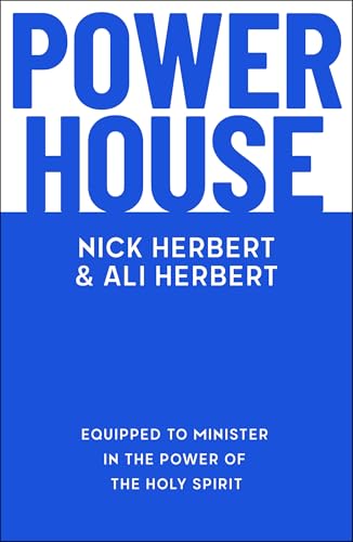Powerhouse: Equipped to minister in the power of the Holy Spirit (Kindle Edition)