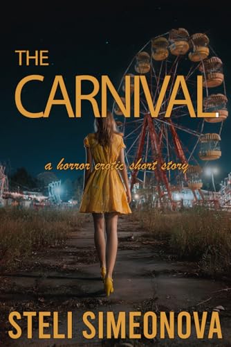 The Carnival: a horror erotic short story (Chasing In The Dark)
