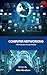 Computer Networking : From Basics to Advanced (Computer Networking - From Basics to Advanced)