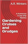 Gardening Cruises...