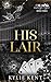 His Lair (Owning Vegas #3)