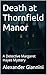 Death at Thornfield Manor: ...