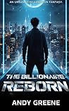 The Billionaire Reborn: An Urban Reincarnation Fantasy 1