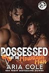 Possessed by the Mountain Man (Rugged Hearts, #9) Possessed by the Mountain Man (Rugged Hearts, #9)