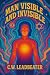 Man Visible and Invisible