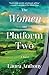 The Women on Platform Two