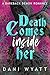Death Comes Inside Her by Dani Wyatt