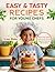 Easy & Tasty Recipes for Yo...