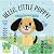 North Parade Publishing Hello, Little Puppy!.