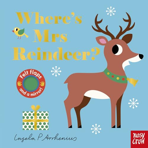 Nosy Crow Wheres Mrs Reindeer?. (Board Book)