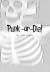 Punk-or-Die! by Sam  Logan