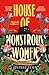 House of Monstrous Women