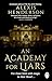 An Academy for Liars
