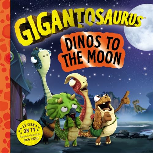 Templar Publishing Gigantosaurus Dinos to the Moon. (Paperback)