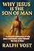 Why Jesus Is the Son of Man...
