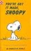 You've Got It Made, Snoopy ...