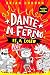 MACMILLAN Dante N. Ferno is NOT a Loser. (International Edition)