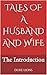 Tales of a Husband and Wife...