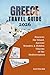 GREECE TRAVEL GUIDE 2026: D...