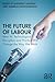 The Future of Labour: How A...