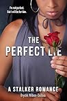 The Perfect Lie: ...