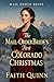 The Mail Order Bride's First Colorado Christmas by Faith Quinn
