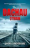 The Dachau Strain (The Sikora Files Book 4)
