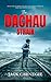 The Dachau Strain by Jack Carnegie